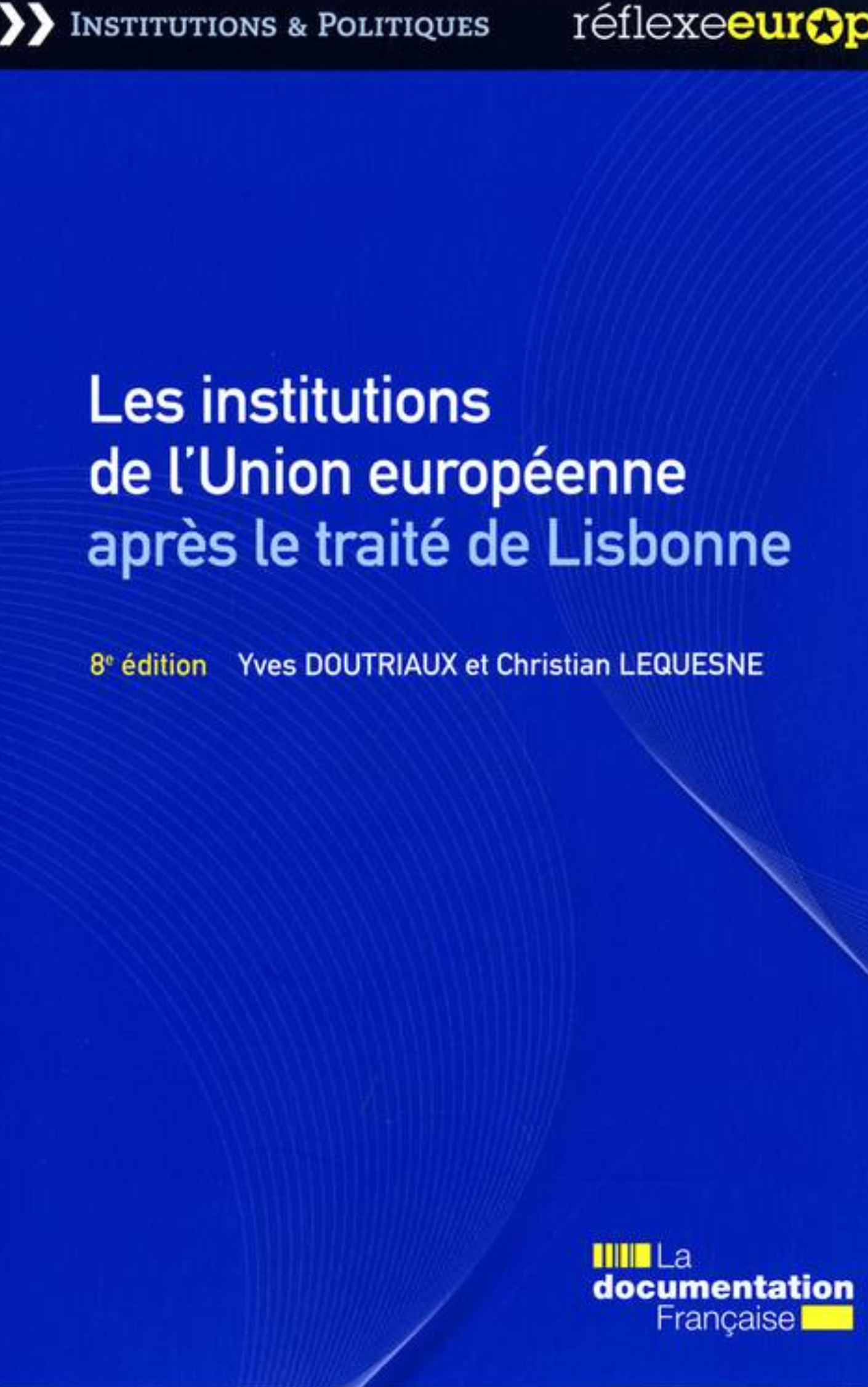 Christian Lequesne, Yves Doutriaux
